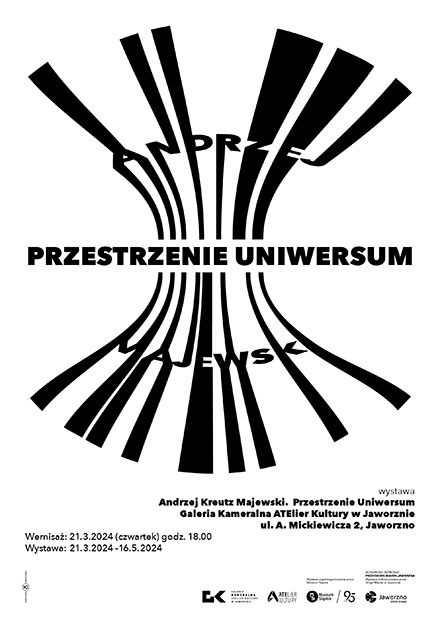 Plakat "Andrzej Kreutz Majewski. Przestrzenie Uniwersum"