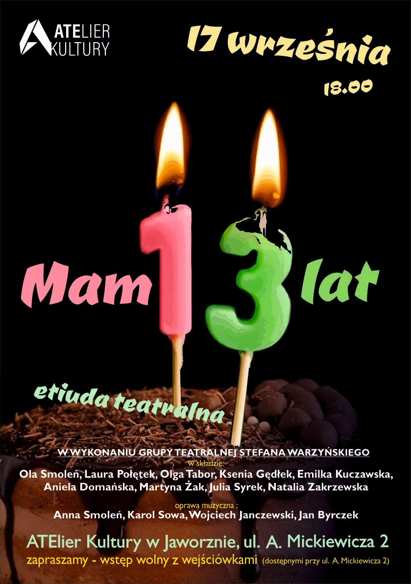 plakat do wydarzenia - etiuda teatralna "Mam 13 lat"